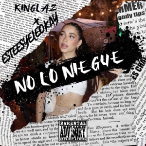 No Lo Niegue (feat. EsteEsYeleOkay) - Single