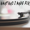 What I Was Made for (Originally Performed by Billie Eilish) [Instrumental] - Vox Freaks