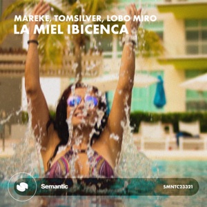 La Miel Ibicenca - Single