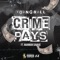 Crime pays (feat. ManMan savage) - Young Bull lyrics