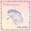 Pachamama - Single