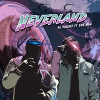 Neverland - Single - Ereman & Al Valenz