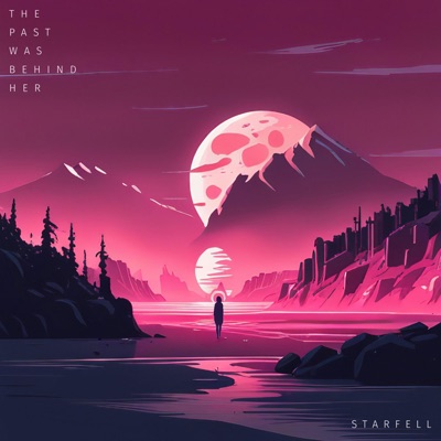 The Past Was Behind Her - Single