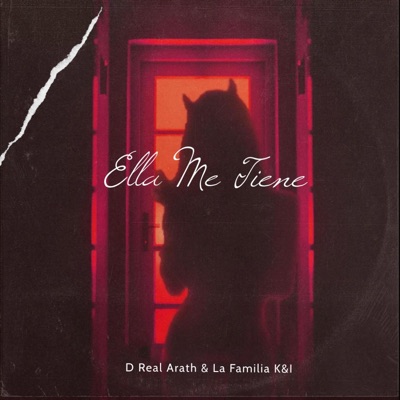 Ella Me Tiene (feat. La Familia K&I) - Single