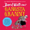 Gangsta Granny - David Walliams