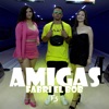 Amigas - Single