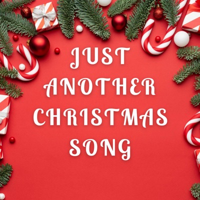 Just Another Christmas Song - Single