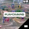Playground - DJ EFL lyrics