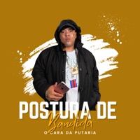 Postura de Bandida - Single - O Cara da Putaria