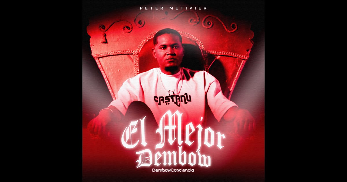 El Mejor Dembow - Peter Metivier