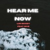 Hear Me NOW (feat. 5ive) - Single