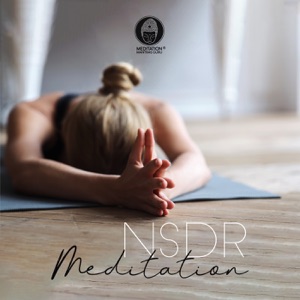 NSDR Meditation: Non-Sleep Deep Rest for Mental Focus