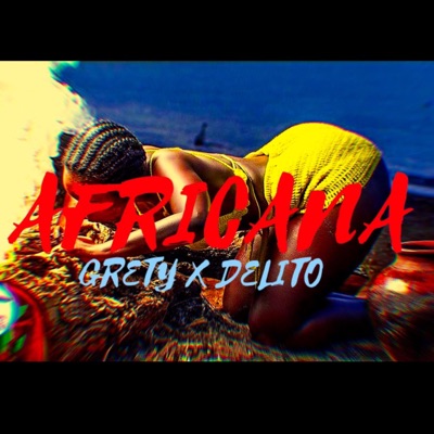 Africana (feat. Grety el34 & Delito 34) - Single