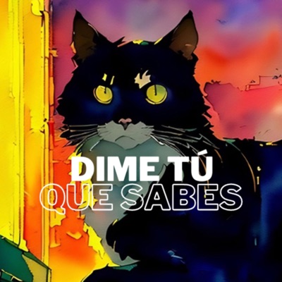 Dime tú que sabes - Single