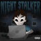 Night Stalker - Danisan47 lyrics