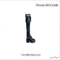 The 1995 Bootleg - Frank McComb