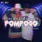 Pomposo (Prod. Angemi) - 8CHO & Manicomio777 lyrics