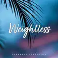 Weightless - Tropical Edit