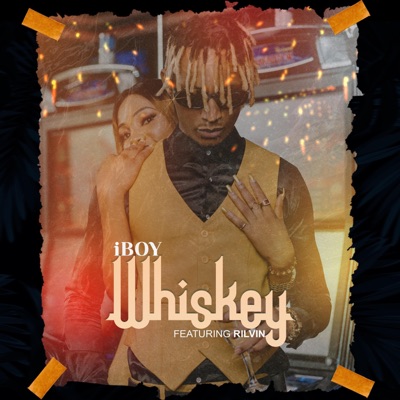whiskey (feat. Rilvin) - Single