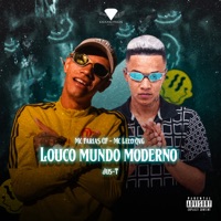 Louco Mundo Moderno - Single - Mc Farias CF & Mc Lelo QVG