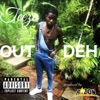 Out Deh - Single