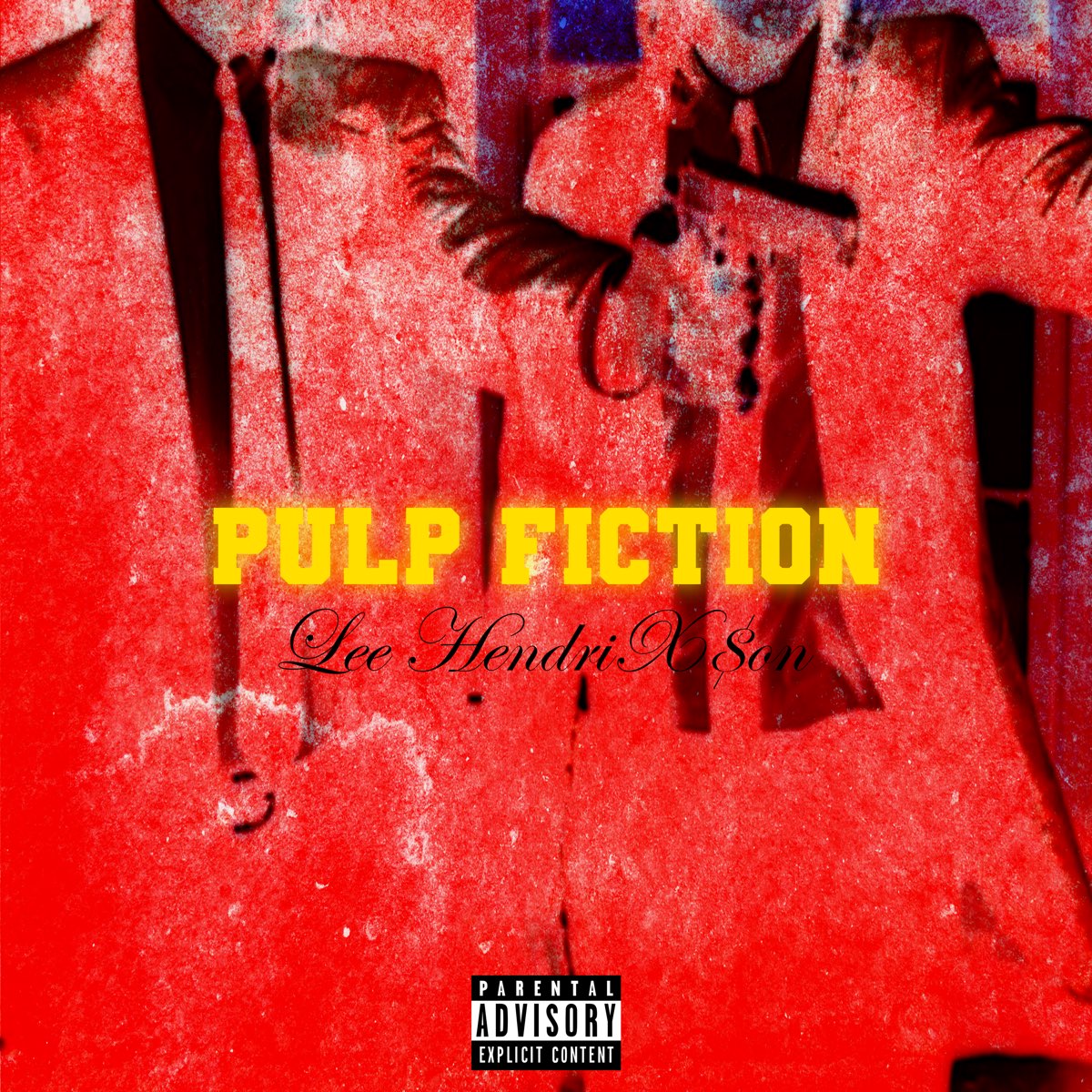 ‎PULP FICTION Single Album by Lee HendriXon Apple Music