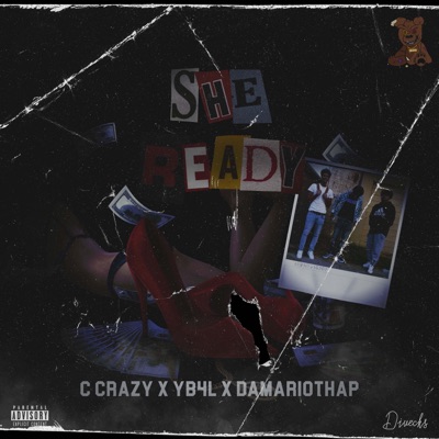 She Ready (feat. YB4L & DAMARIOTHAP) - Single