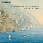 Felix Mendelssohn: Piano Trios artwork