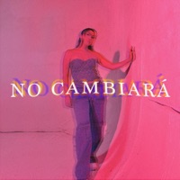 No Cambiará - Single - Caro