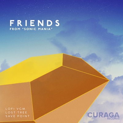 Friends (From "Sonic Mania") [Lo - Fi Edit] - Single