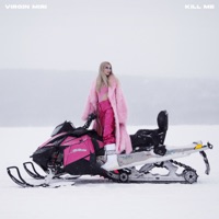 Kill Me - Single - Virgin Miri