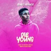 Die Young - Single