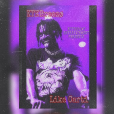 Like Carti - Single