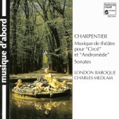 Charpentier: Incidental Music for "Circe" & "Andromède" artwork