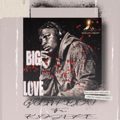 Big love (feat. Kosere) - Single