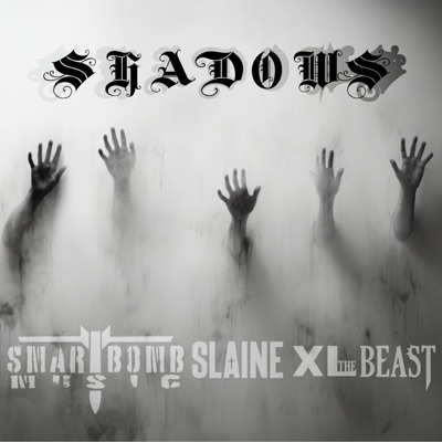 Shadows (feat. Slaine & the Arcitype) - Single