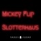 Slotterhaus (feat. Mickey Flip) - Chrissy Ruin lyrics