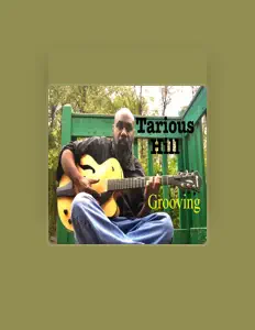 Dengarkan Tarious Hill, tonton video musik, baca bio, lihat tanggal tur & lainnya!