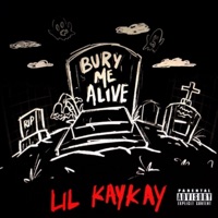 Bury Me Alive - EP - Lil KayKay