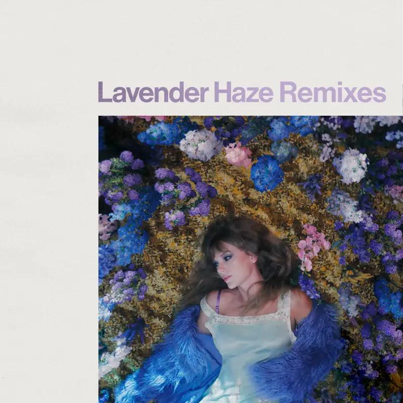 Taylor Swift - Lavender Haze (Remixes) - EP (2023) [iTunes Match AAC M4A]-新房子