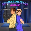 Tenías Nuevo Amor (feat. Cuppi) - Single