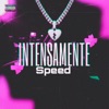 Intensamente (Speed) - Single