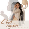 Chờ Người - Single