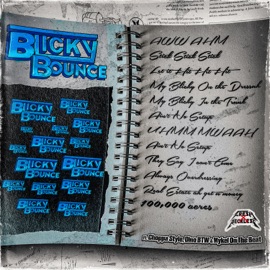 BLICKY Bounce (feat. Dino BTW & Choppa Style) Fresh X Reckless