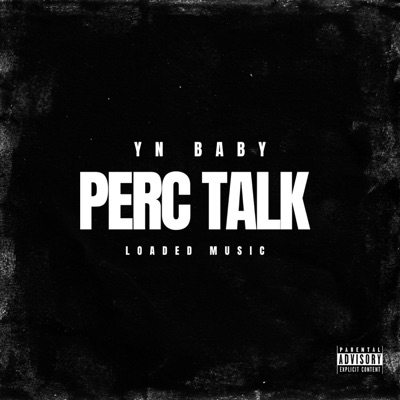 Perc Talk - Single