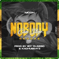 Nobody Can Stop Reggae(NCSR) - Single - Nicoh