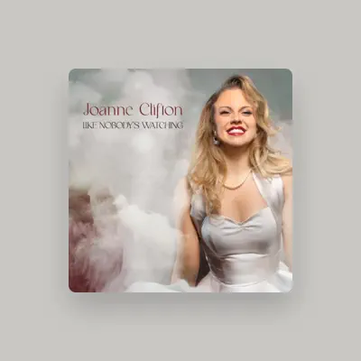 Listen to Joanne Clifton, watch music videos, read bio, see tour dates & more!