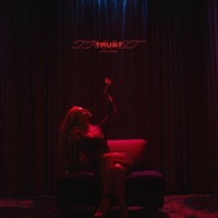Trust - Single - Alina Baraz