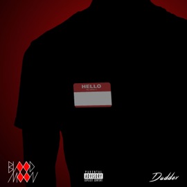 Call Me What You Want (feat. Daddex) BloodMoon