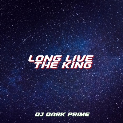 Long Live the King - Single